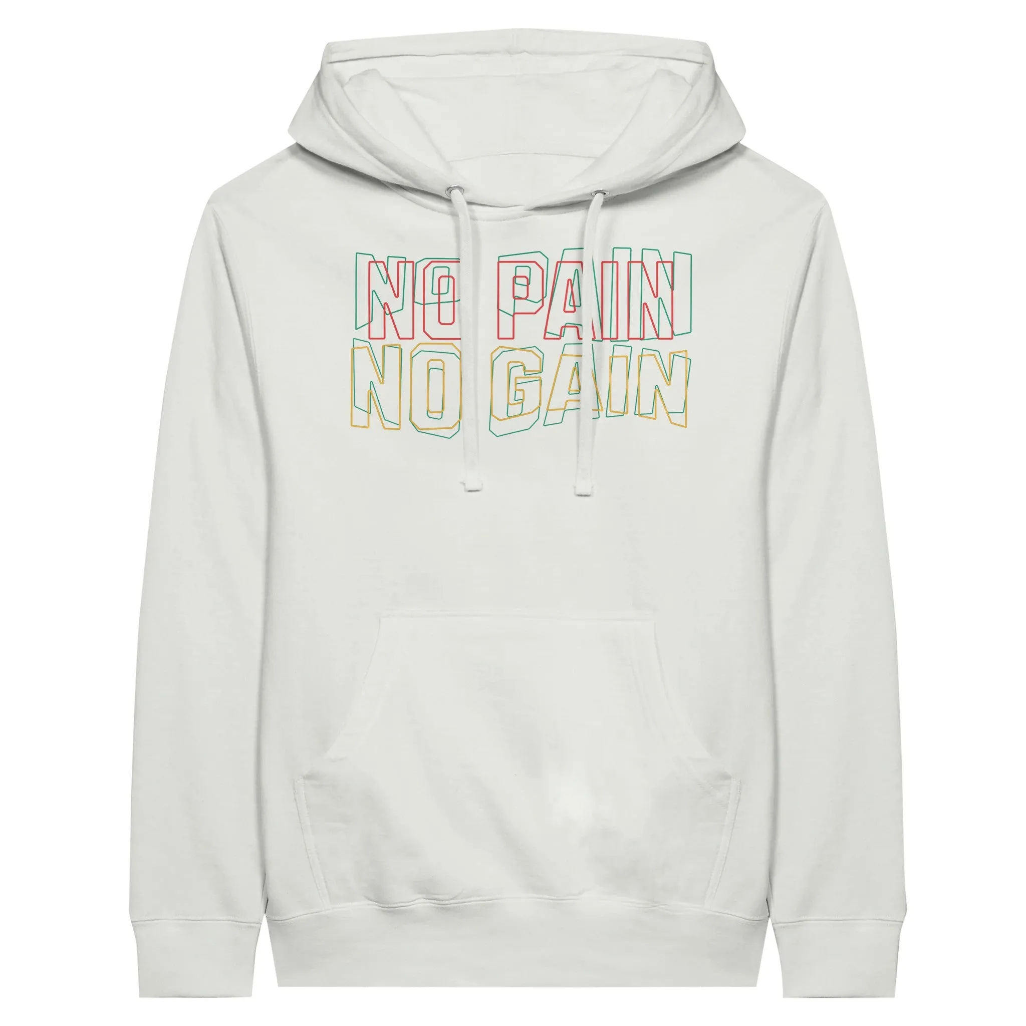 No Pain No Gain Unisex Pullover Hoodie